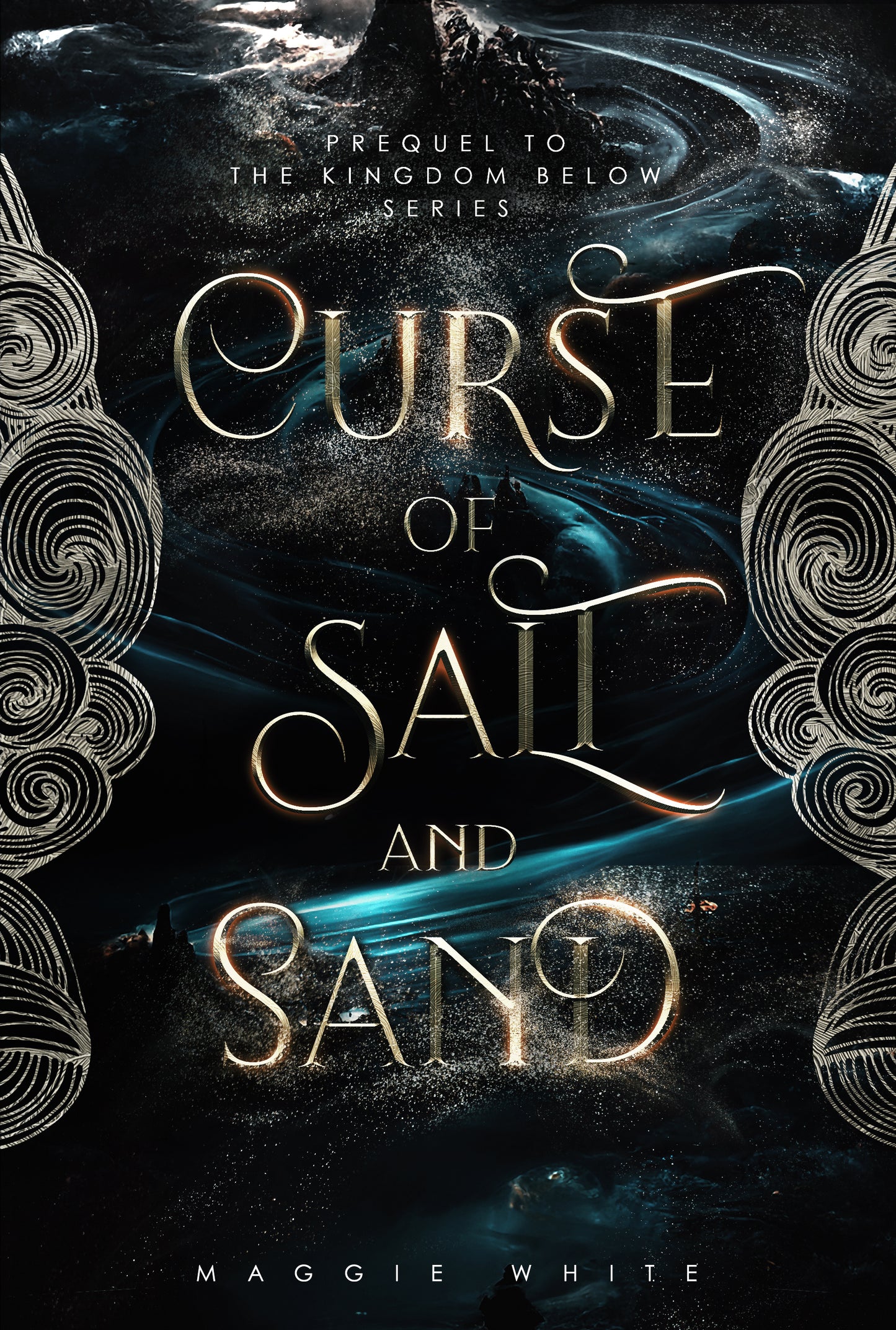 Curse of Salt and Sand: Prequel to The Kingdom Below Series